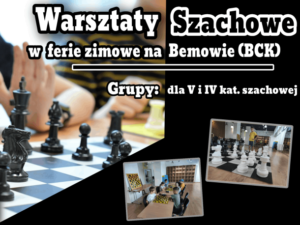 Warsztaty szachowe - Ferie Zimowe 2025